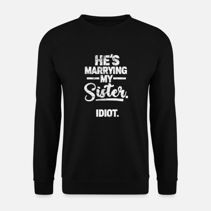 Brother - Unisex Sweatshirt - black