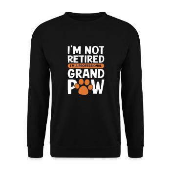 Retirement Grandpa Pet Pension Pensioner Gift - Unisex Sweatshirt - black - Front - Alina (178cm) & Michal (187cm)