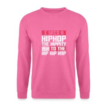 Hip Hop - Unisex Sweatshirt - pink - Front