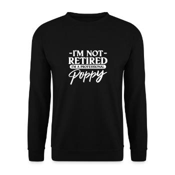 Ruhestand Opa Rente Rentner Rentnerin Geschenk - Unisex Pullover - Schwarz - Vorne - Alina (178cm) & Michal (187cm)