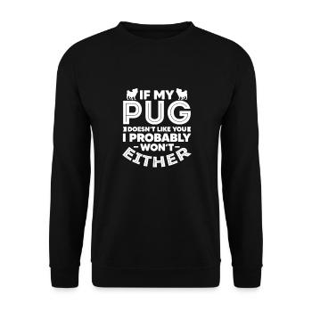 Mops Hund Hundefreund Haustier Möpse Pug Geschenk - Unisex Pullover - Schwarz - Vorne - Alina (178cm) & Michal (187cm)