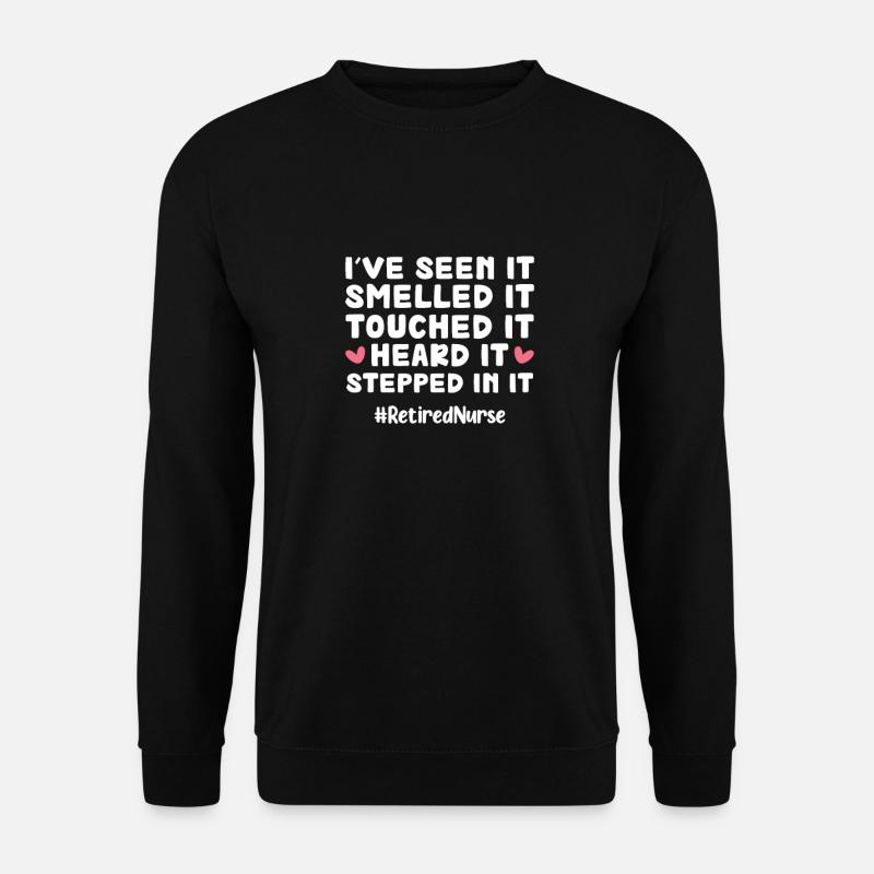 Cadeau d’infirmière à la retraite - Sweat-shirt Unisexe - noir