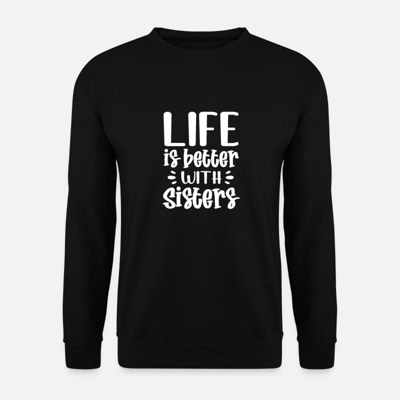Schwester - Unisex Pullover - Schwarz