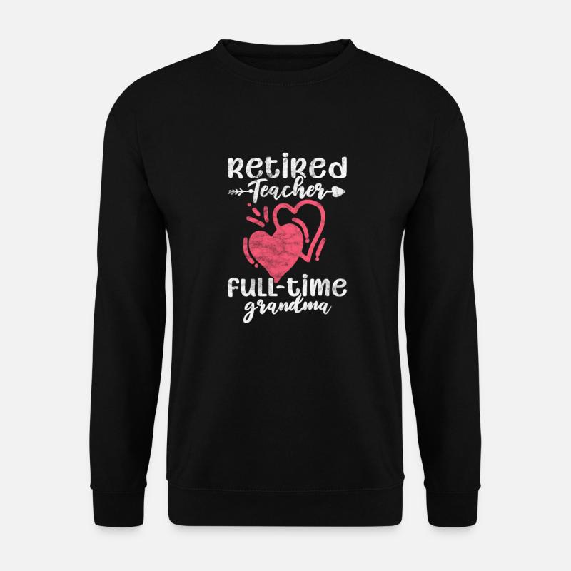 Retired teacher - Unisex Sweatshirt - black