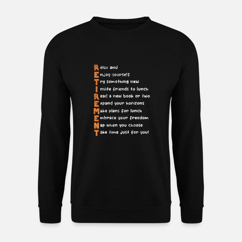 Retirement - Unisex Sweatshirt - black