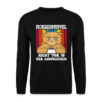 Morgenmuffel - nicht vor 10 uhr ansprechen - Unisex Pullover - Schwarz - Vorne - Alina (178cm) & Michal (187cm)