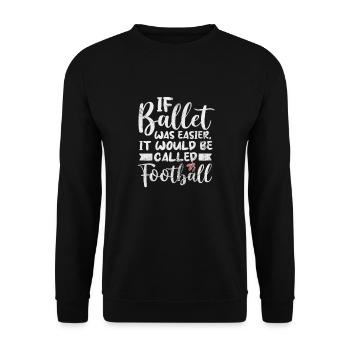 Ballet - Unisex Sweatshirt - black - Front - Alina (178cm) & Michal (187cm)