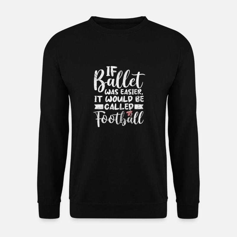 Ballett - Unisex Pullover - Schwarz