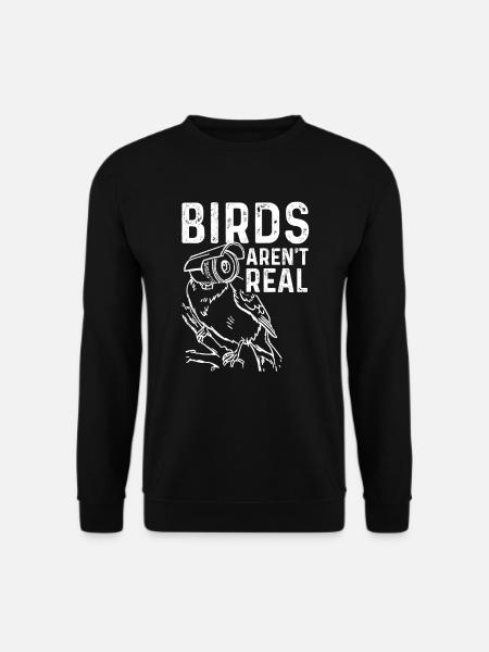 Birds Are Not Real - Unisex Pullover - Schwarz