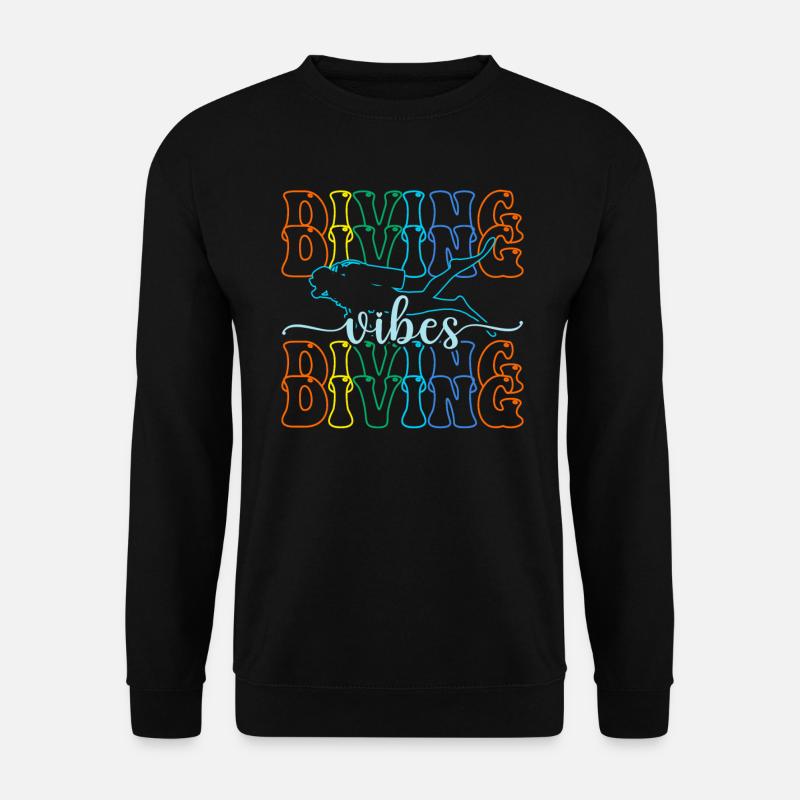 Scuba Diving Dive Dive Dive - Unisex Sweatshirt - black