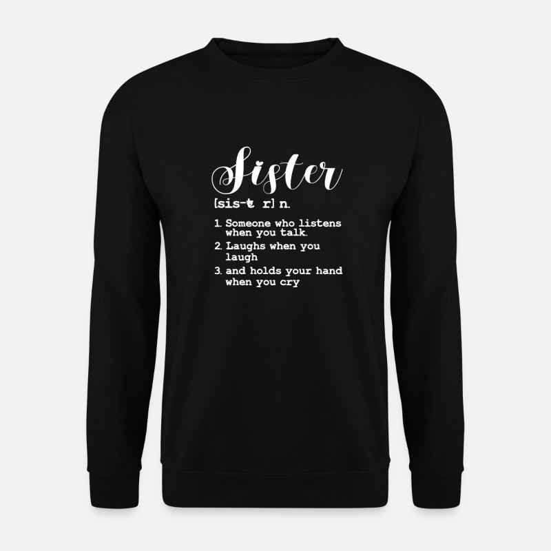 Schwester - Unisex Pullover - Schwarz