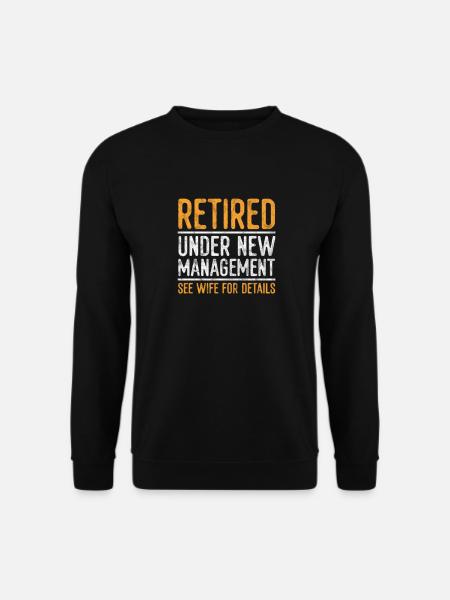 Retirement - Unisex Sweatshirt - black