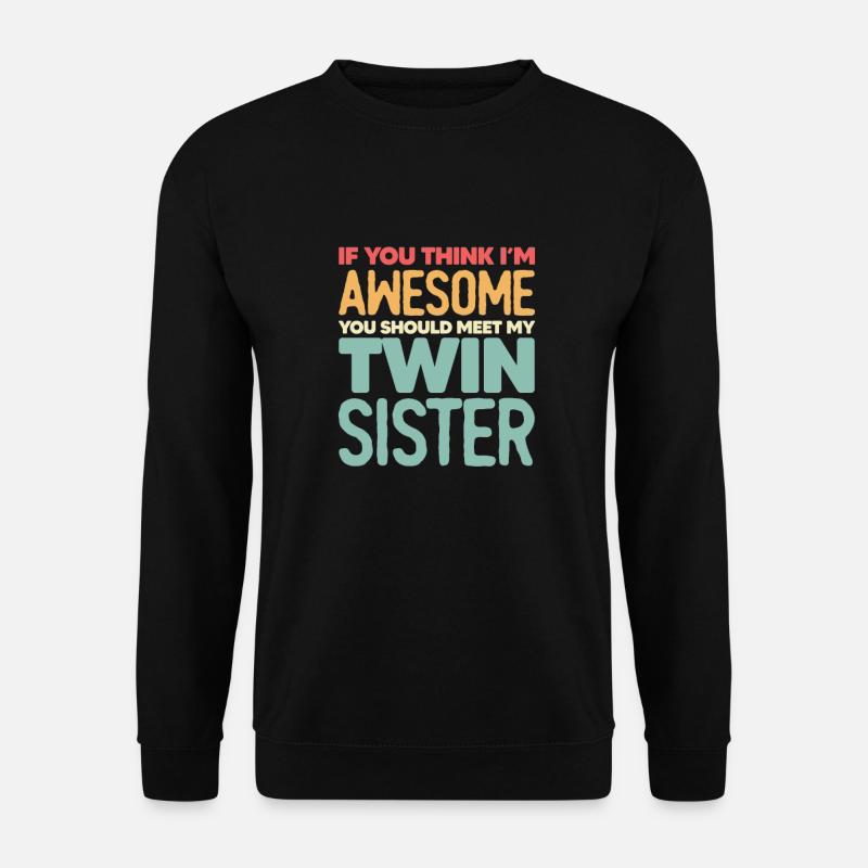 Schwester - Unisex Pullover - Schwarz