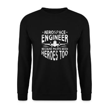 Space Engineer Aeronautical Engineer Gift - Unisex Sweatshirt - black - Front - Alina (178cm) & Michal (187cm)