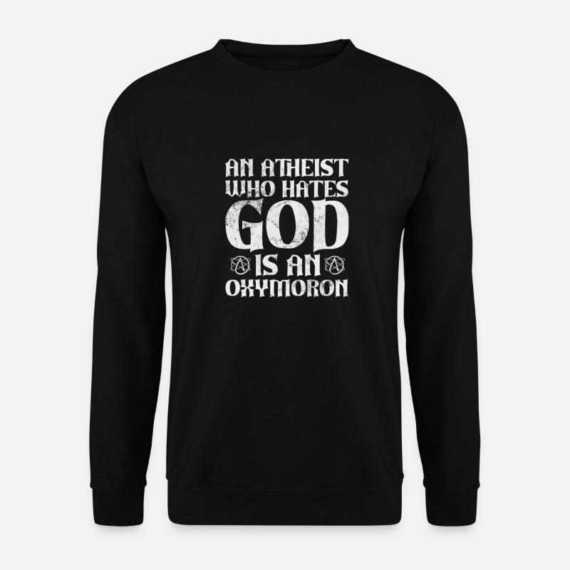 Atheist Atheismus Anti Religion Gott Geschenk - Unisex Pullover - Schwarz