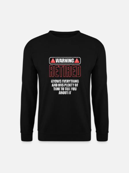 Retirement - Unisex Sweatshirt - black