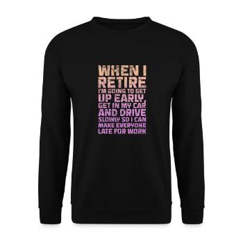 Retirement - Unisex Sweatshirt - black - Front - Alina (178cm) & Michal (187cm)