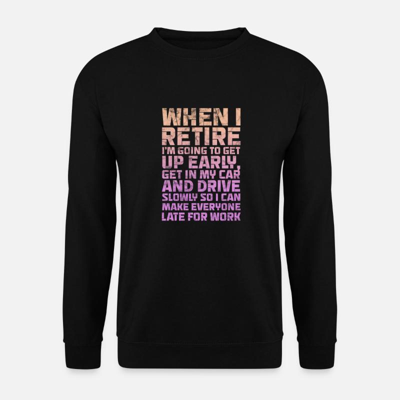 Ruhestand - Unisex Pullover - Schwarz