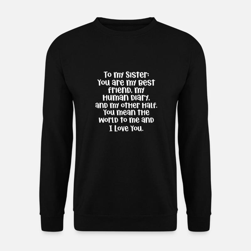 Schwester - Unisex Pullover - Schwarz