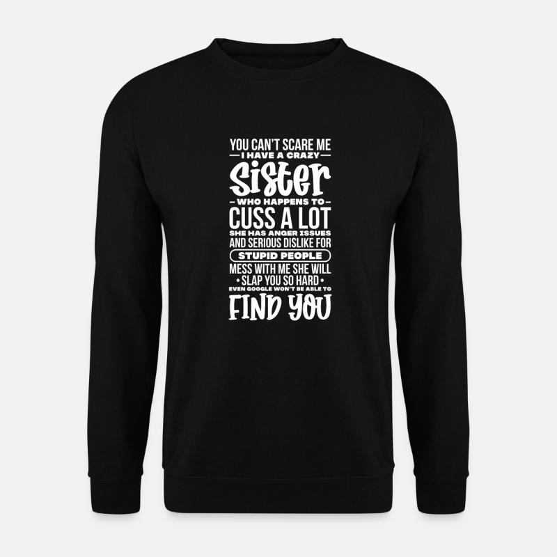 Schwester - Unisex Pullover - Schwarz