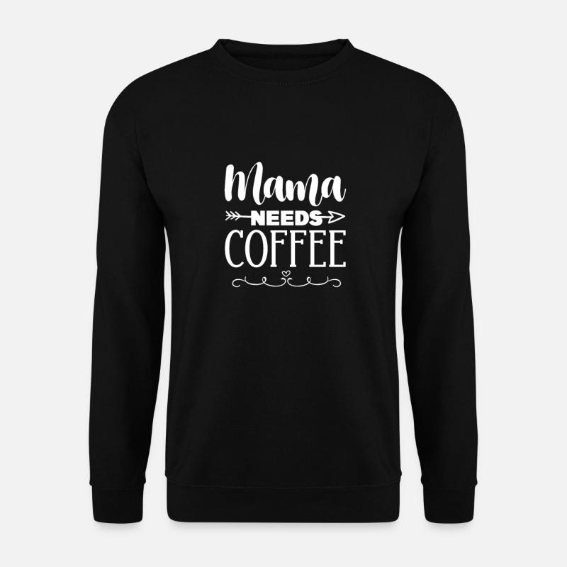 Kaffee Mutter Koffein Espresso Barista Geschenk - Unisex Pullover - Schwarz