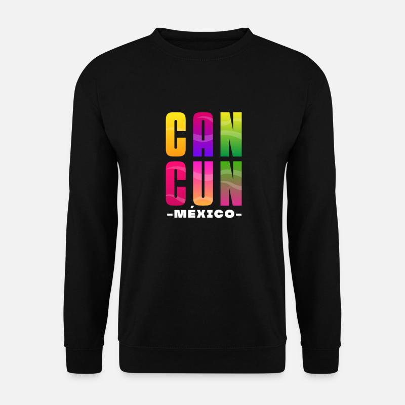 Mexico Cancun Mexican Mexican Gift - Unisex Sweatshirt - black