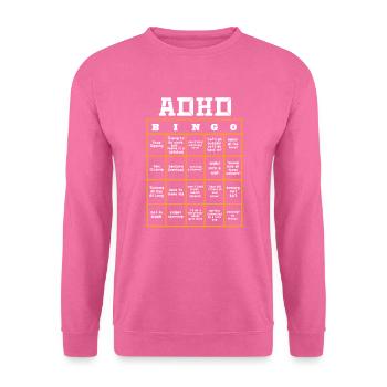 ADHS ADHD Aufmerksamkeit Defizit Geschenk - Unisex Pullover - Pink - Vorne