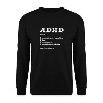 ADHS ADHD Aufmerksamkeit Defizit Geschenk - Unisex Pullover - Schwarz - Vorne - Alina (178cm) & Michal (187cm)