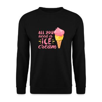 Ice Cream Ice Cream Ice Cream Summer Gift - Unisex Sweatshirt - black - Front - Alina (178cm) & Michal (187cm)
