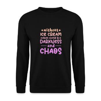 Ice Cream Ice Cream Ice Cream Summer Gift - Unisex Sweatshirt - black - Front - Alina (178cm) & Michal (187cm)