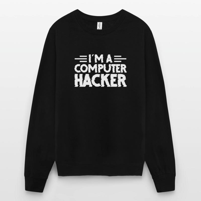 Hacker Coder Computer Hacking Cadeau Sweat-shirt Unisexe
