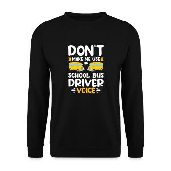 Bus Driver Bus Driver Bus Schuhlbus Gift - Unisex Sweatshirt - black - Front - Alina (178cm) & Michal (187cm)
