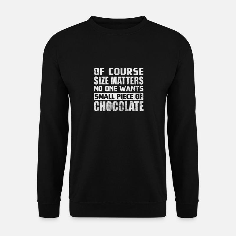 Schokolade - Unisex Pullover - Schwarz