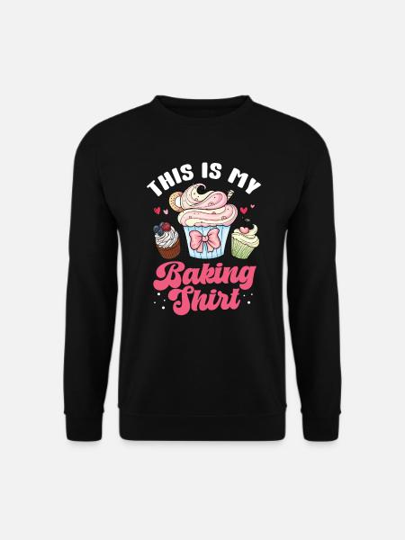 Cupcake Muffin Baking Gift - Unisex Sweatshirt - black