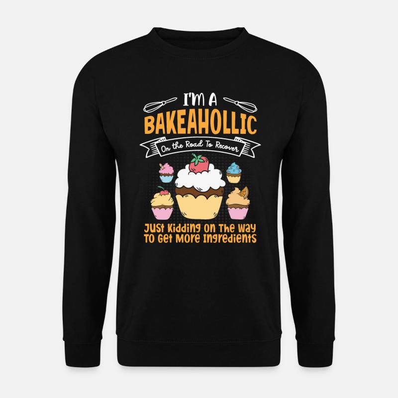 Bäcker Bäckerein Backwaren Backen Geschenk - Unisex Pullover - Schwarz