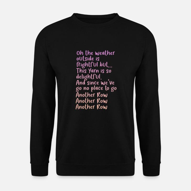 Häkeln Stricken Nähen Schneiderin Geschenk - Unisex Pullover - Schwarz