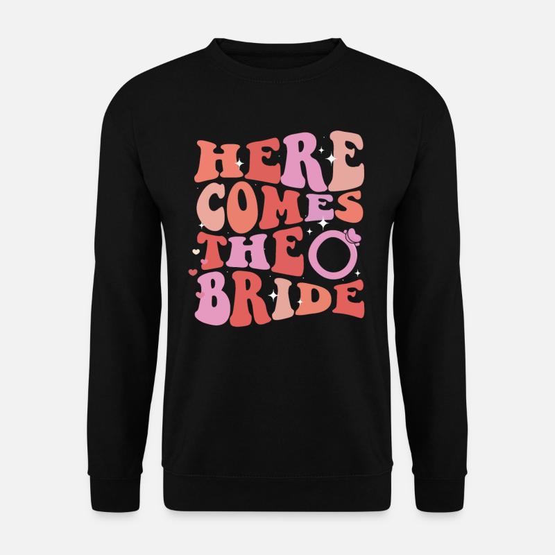 Bachelorette Hen Party Bride - Unisex Sweatshirt - black