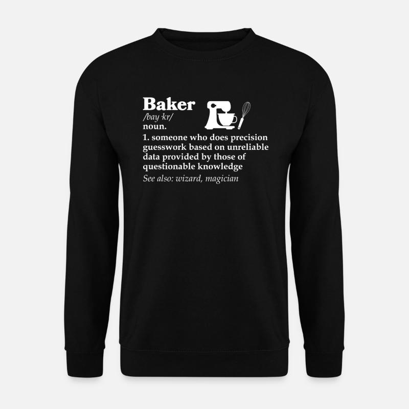 Baker Bakery Bakery Baking Gift - Unisex Sweatshirt - black