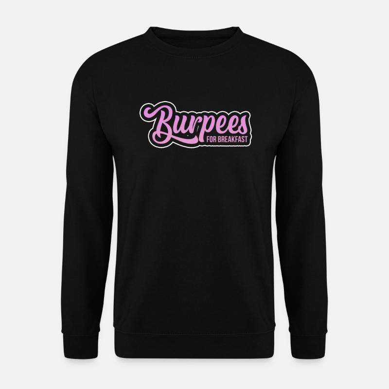Burpees Fitness Burpee Krafttraining Geschenk - Unisex Pullover - Schwarz