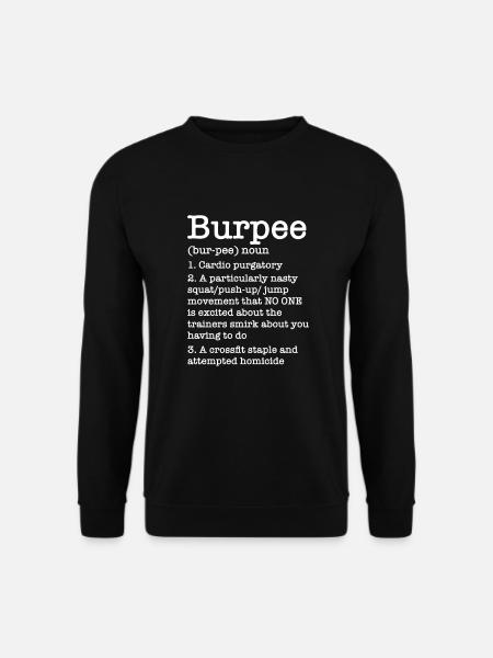 Burpees Fitness Burpee Krafttraining Geschenk - Unisex Pullover - Schwarz