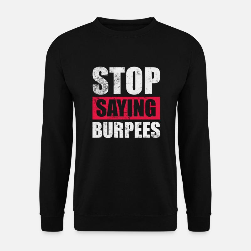 Burpees - Unisex Pullover - Schwarz