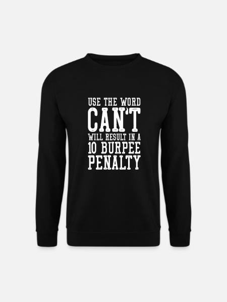 Burpees Fitness Burpee Krafttraining Geschenk - Unisex Pullover - Schwarz