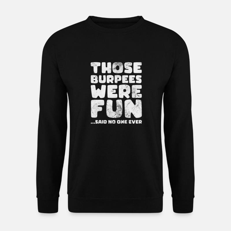 Burpees - Unisex Sweatshirt - black