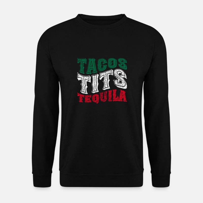Tequila - Unisex Sweatshirt - black