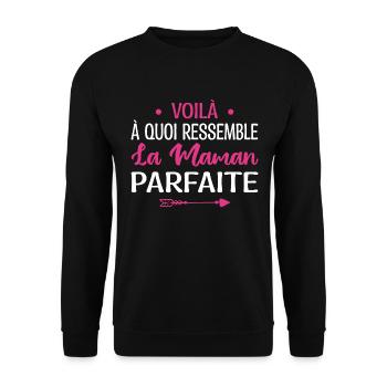 Voilà à Quoi Ressemble la Maman Parfaite Mama - Sweat-shirt Unisexe - noir - Devant - Alina (178cm) & Michal (187cm)