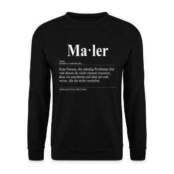 Maler Lustige Berufs Definition - Unisex Pullover - Schwarz - Vorne - Alina (178cm) & Michal (187cm)