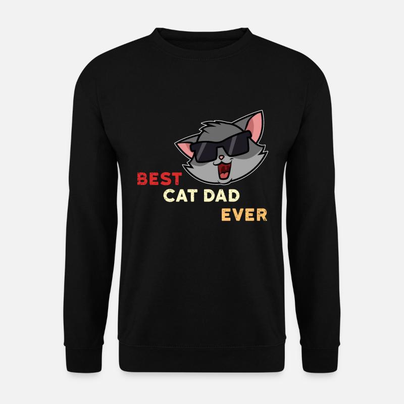 Best Cat Dad Ever - Unisex Pullover - Schwarz