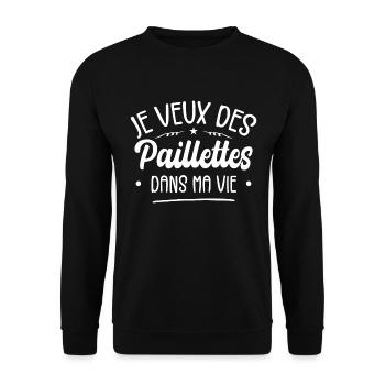 Je Veux Des Paillettes Dans Ma Vie - Sweat-shirt Unisexe - noir - Devant - Alina (178cm) & Michal (187cm)