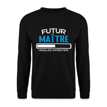 Futur Maître Idée Cadeau Futur Maître - Sweat-shirt Unisexe - noir - Devant - Alina (178cm) & Michal (187cm)