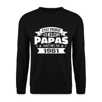 C'est Prouvé Les Meilleurs Papas Sont Nés En 1961 - Sweat-shirt Unisexe - noir - Devant - Alina (178cm) & Michal (187cm)
